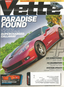 VETTE 2011 DEC - CALLAWAY GRAND SPORT, SWEET 74, 1000rwhp C5, HOT 64